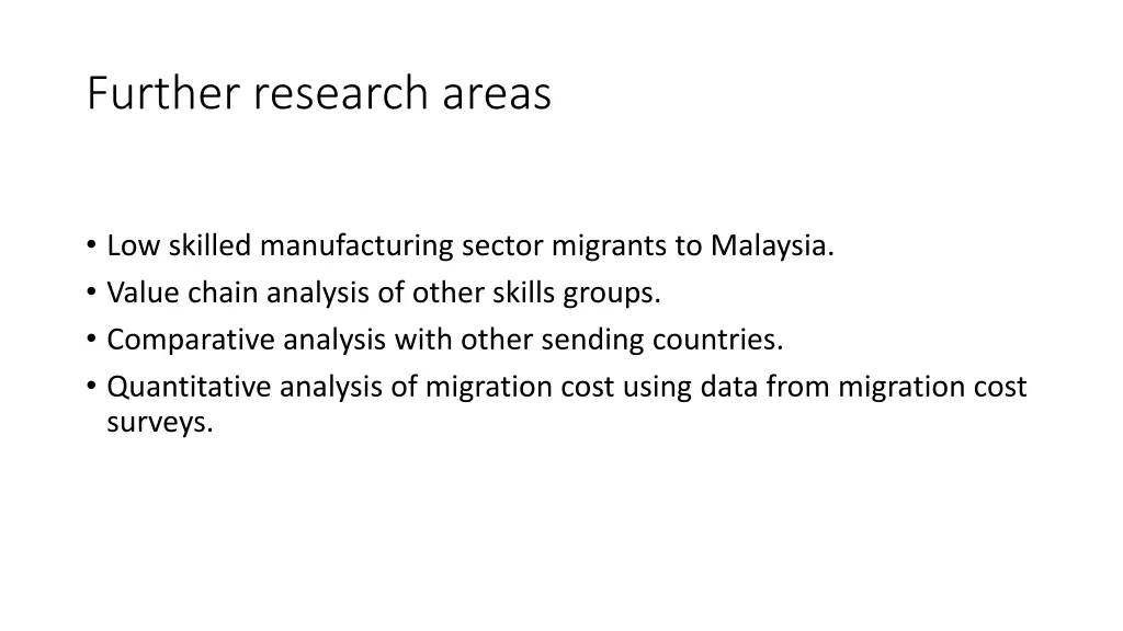 further research areas