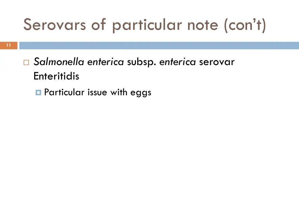 serovars of particular note con t