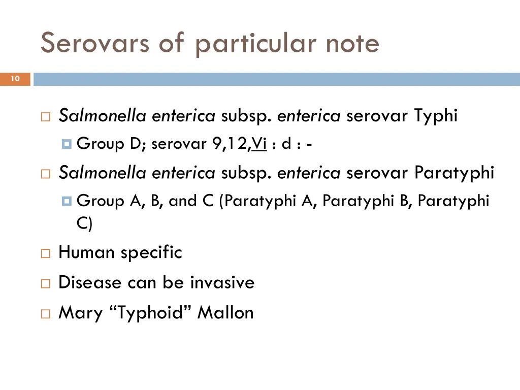 serovars of particular note