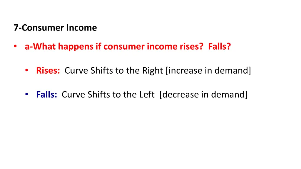 7 consumer income