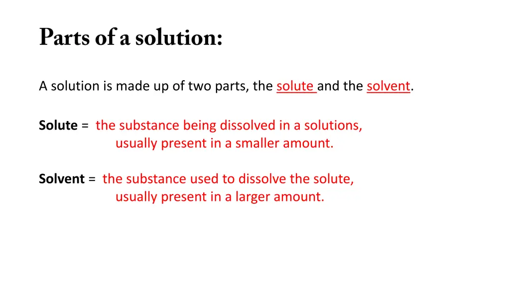 a solution is made up of two parts the solute