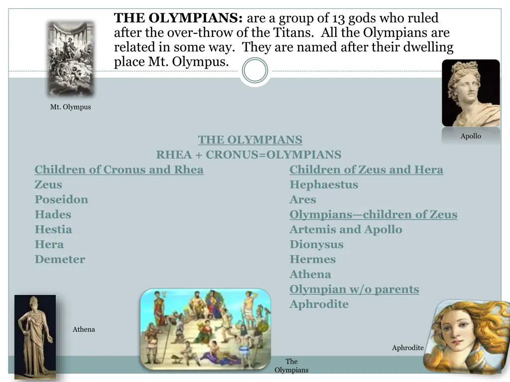 the olympians are a group of 13 gods who ruled