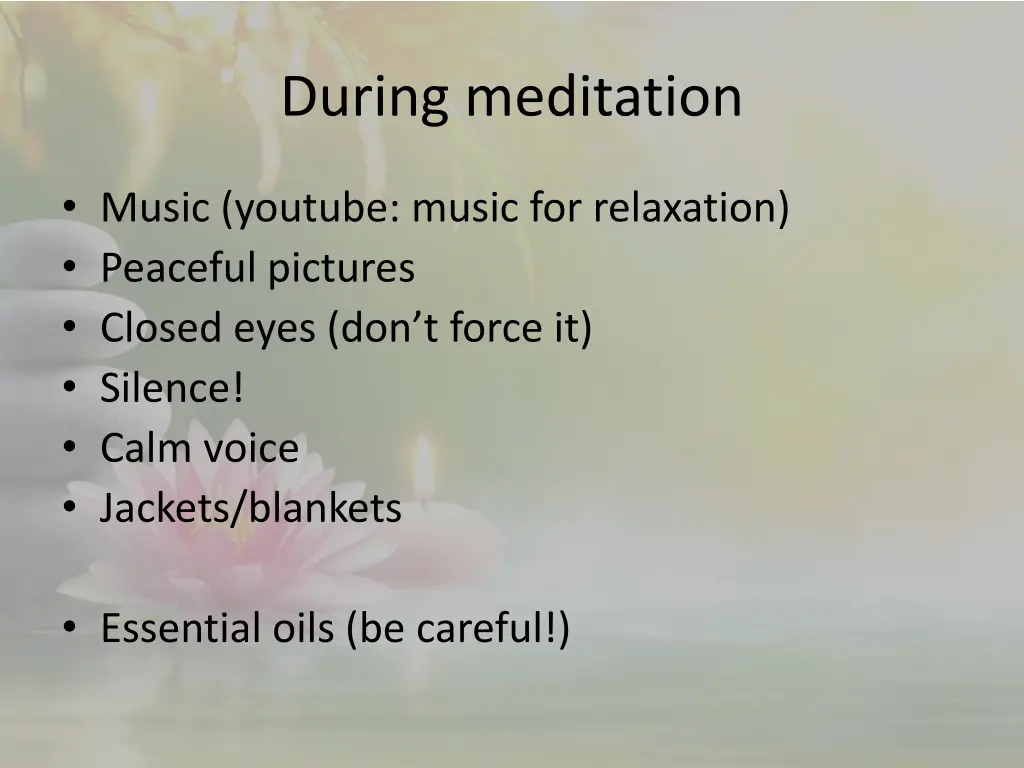 during meditation