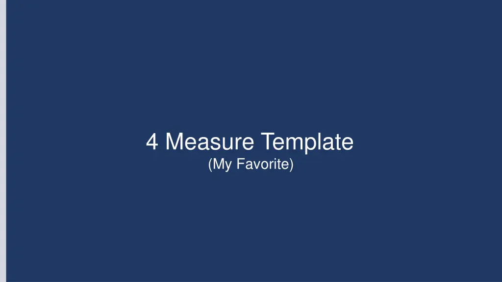 4 measure template my favorite