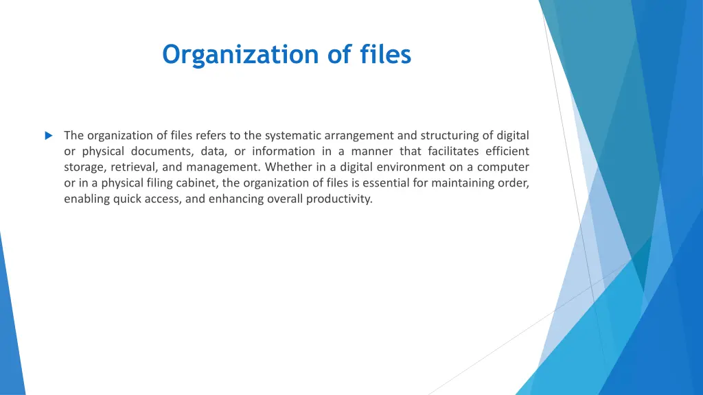 organization of files