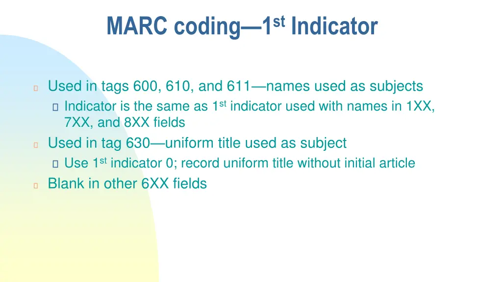 marc coding 1 st indicator