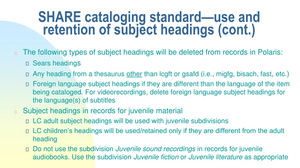 share cataloging standard use and retention 1