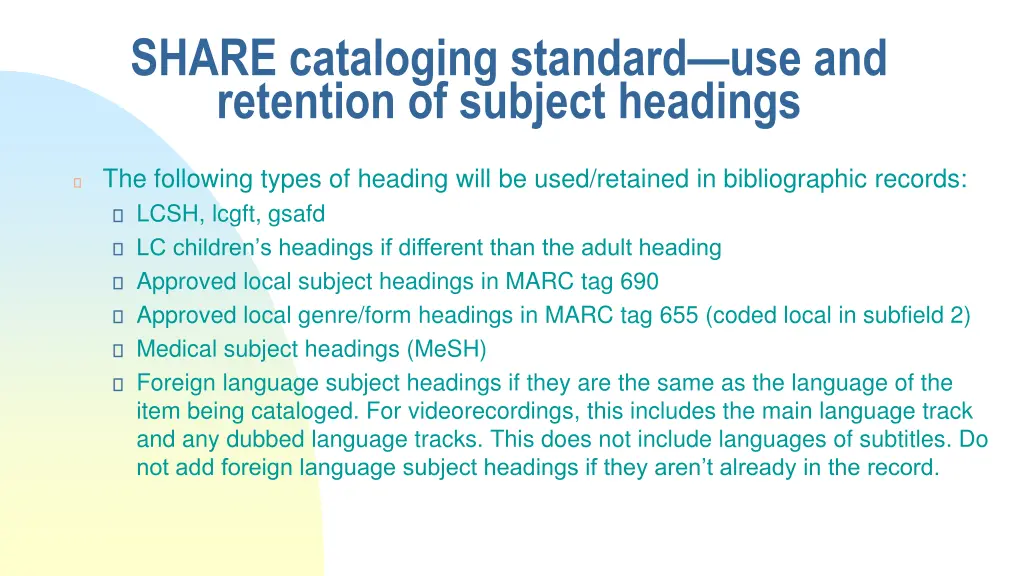 share cataloging standard use and retention