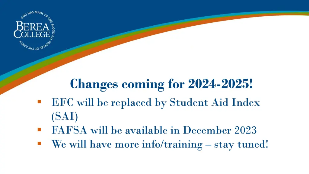 changes coming for 2024 2025 efc will be replaced