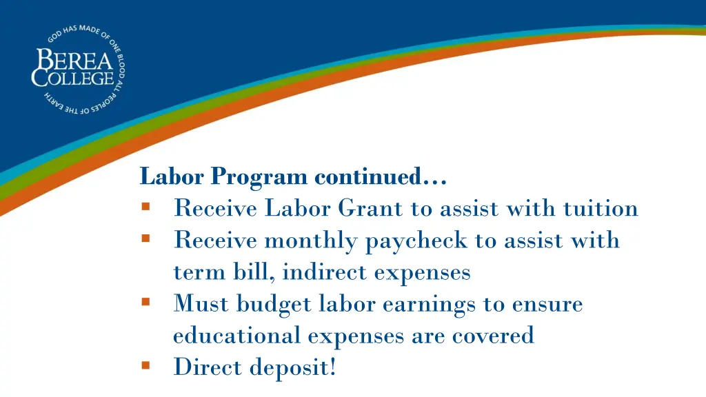 labor program continued receive labor grant