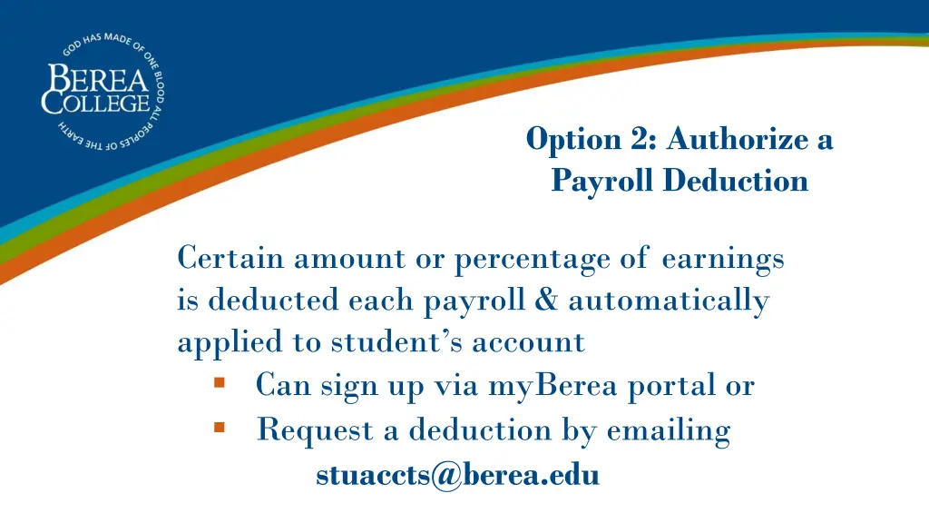 option 2 authorize a payroll deduction