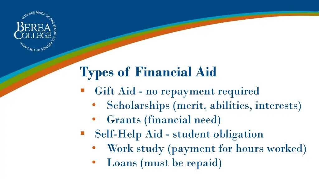 types of financial aid gift aid no repayment