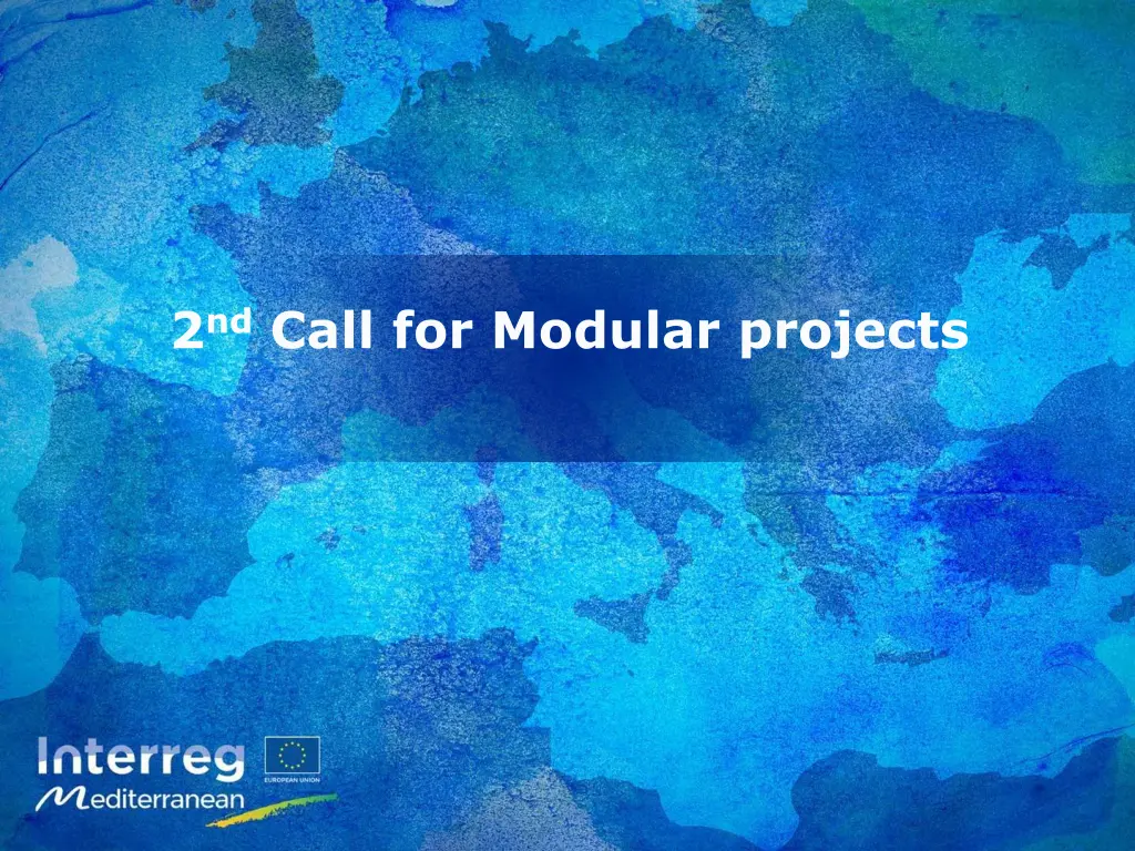 2 nd call for modular projects 1