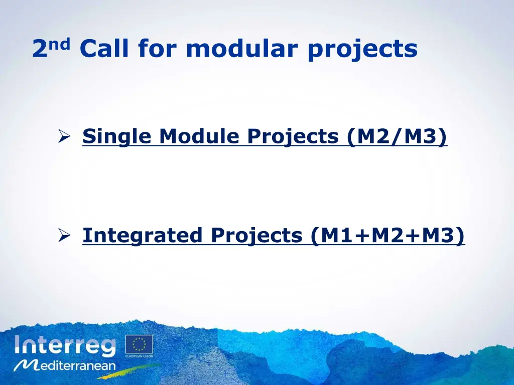 2 nd call for modular projects 2