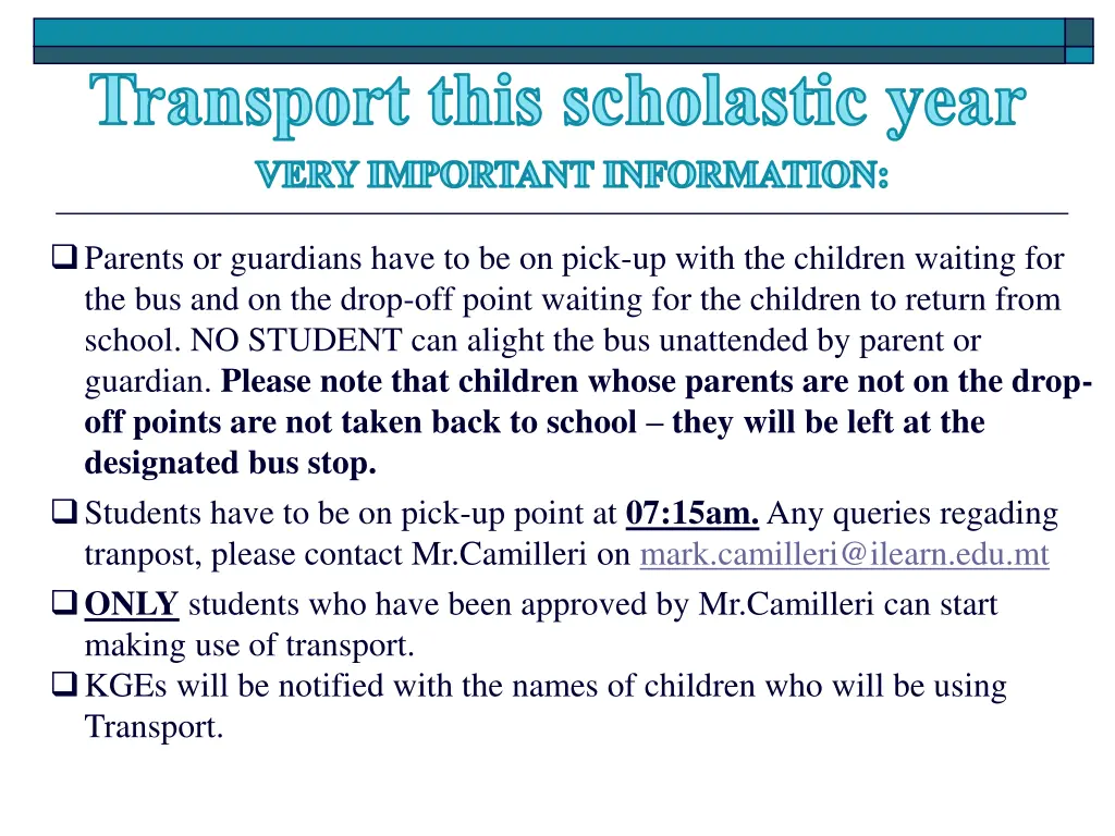 transport this scholastic year very important