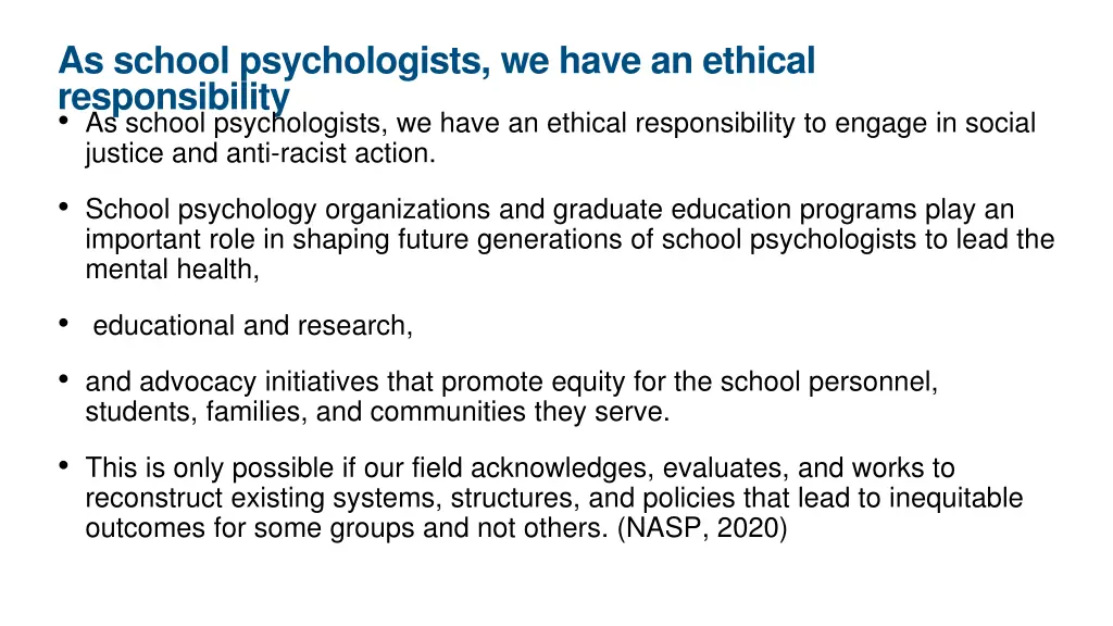 as school psychologists we have an ethical