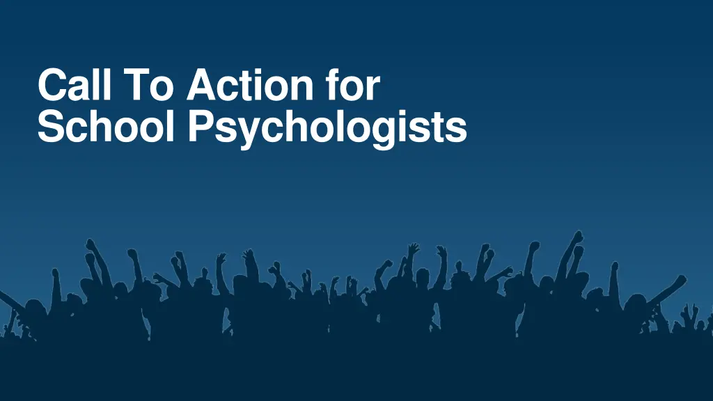 call to action for school psychologists