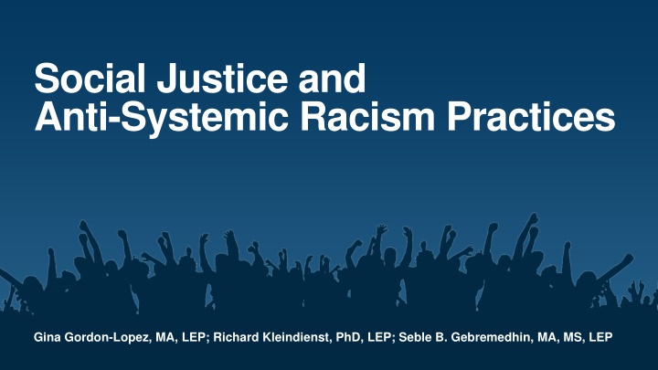 social justice and anti systemic racism practices