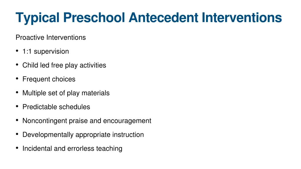 typical preschool antecedent interventions