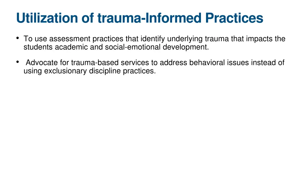 utilization of trauma informed practices