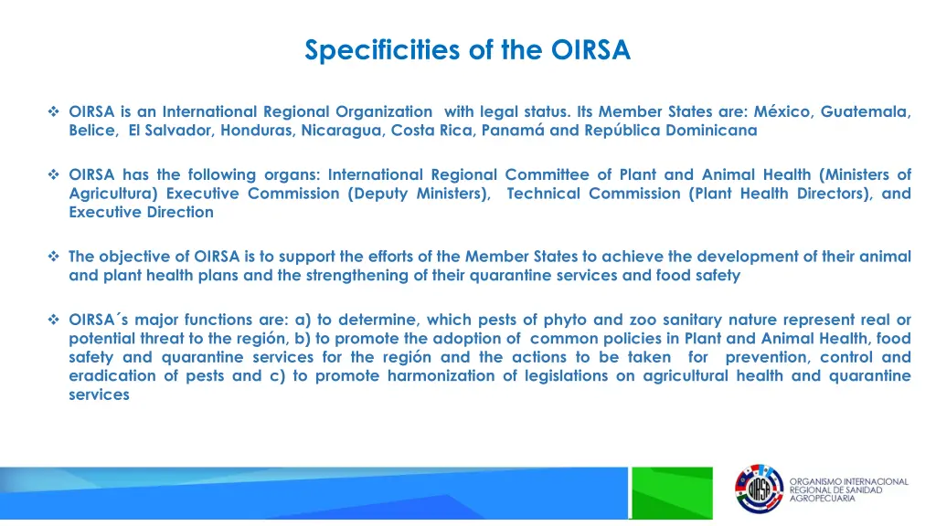 specificities of the oirsa