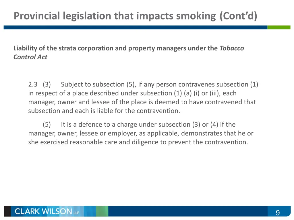 provincial legislation that impacts smoking cont d 3