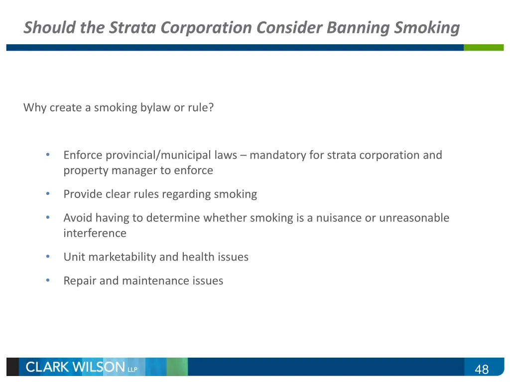 should the strata corporation consider banning 1