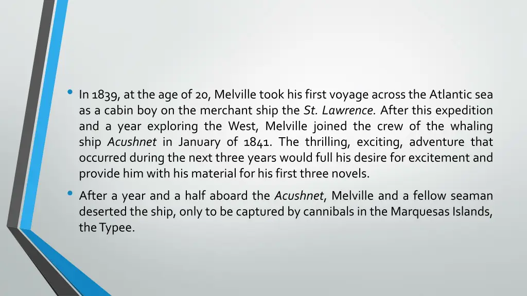 in 1839 at the age of 20 melville took his first