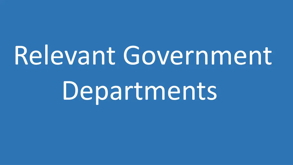 relevant government departments