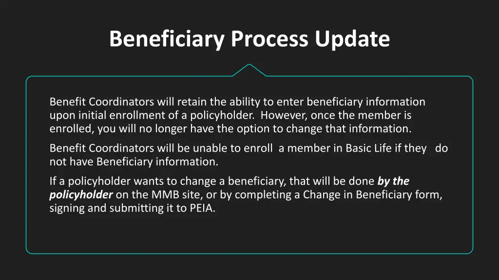 beneficiary process update