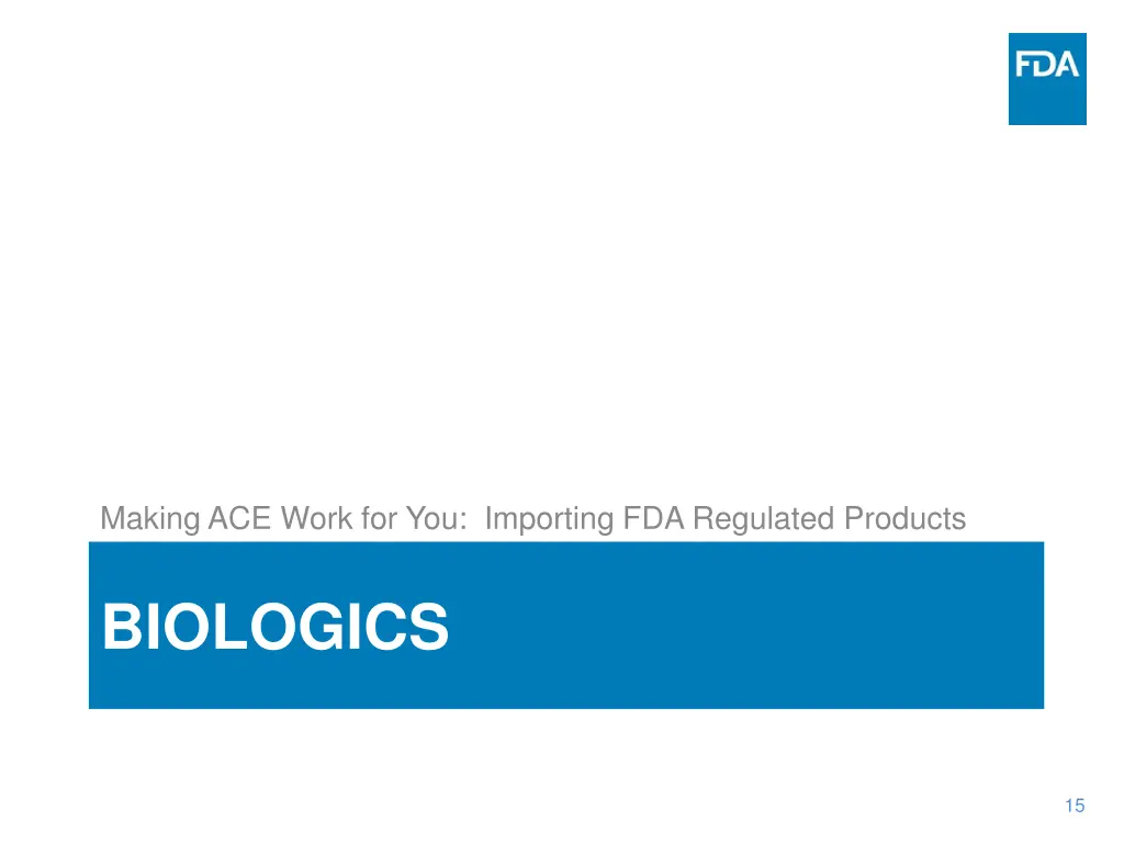 making ace work for you importing fda regulated 2