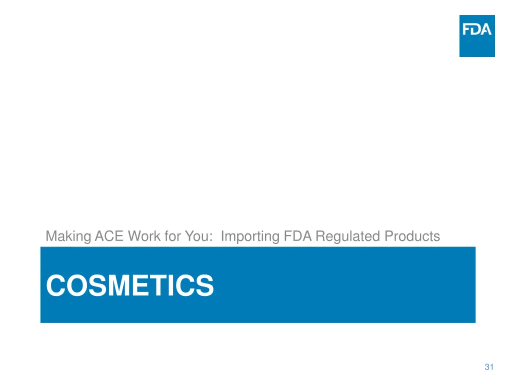 making ace work for you importing fda regulated 3