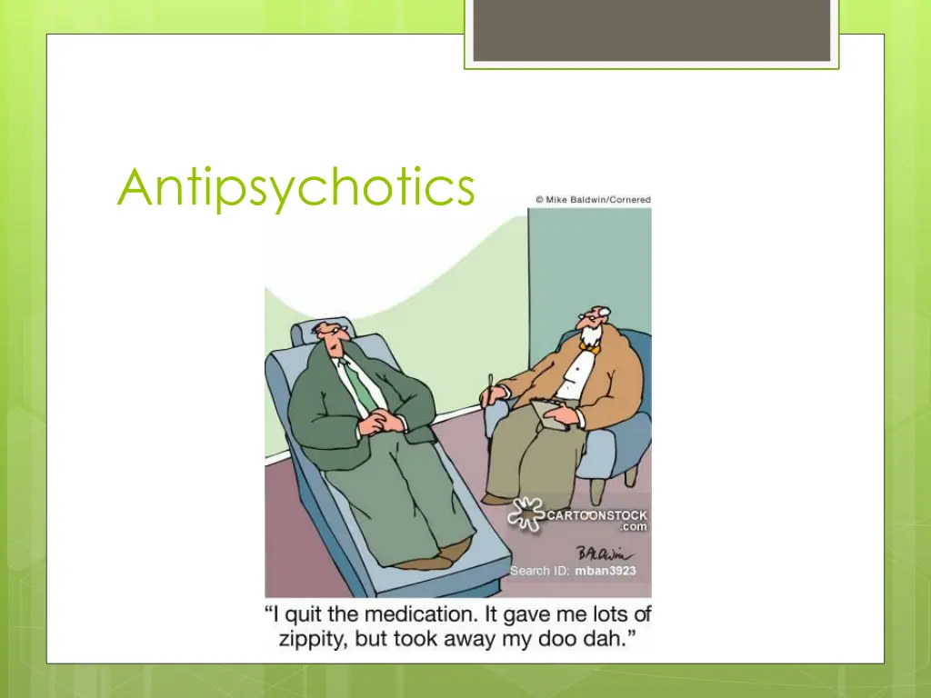 antipsychotics