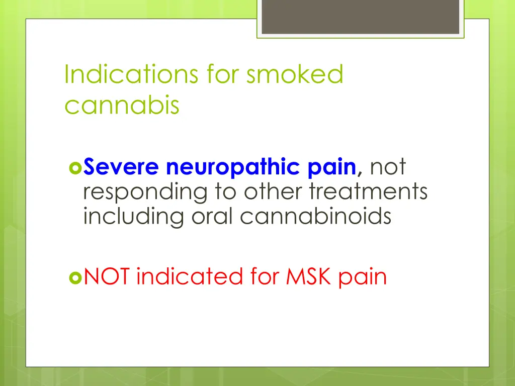 indications for smoked cannabis