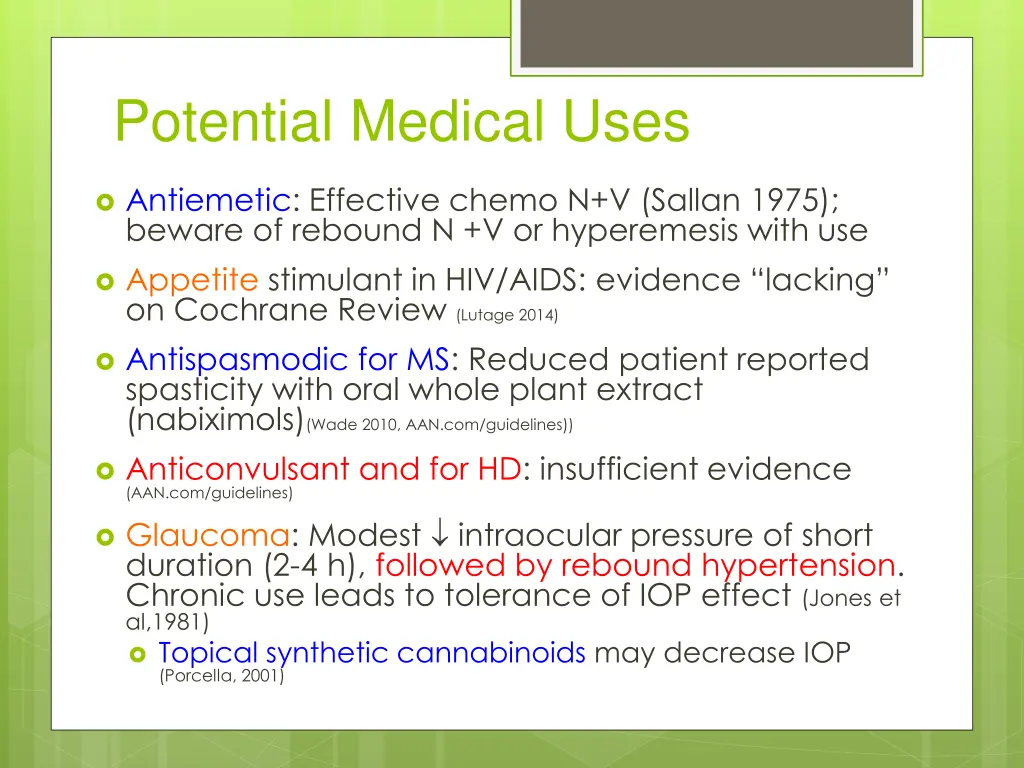 potential medical uses