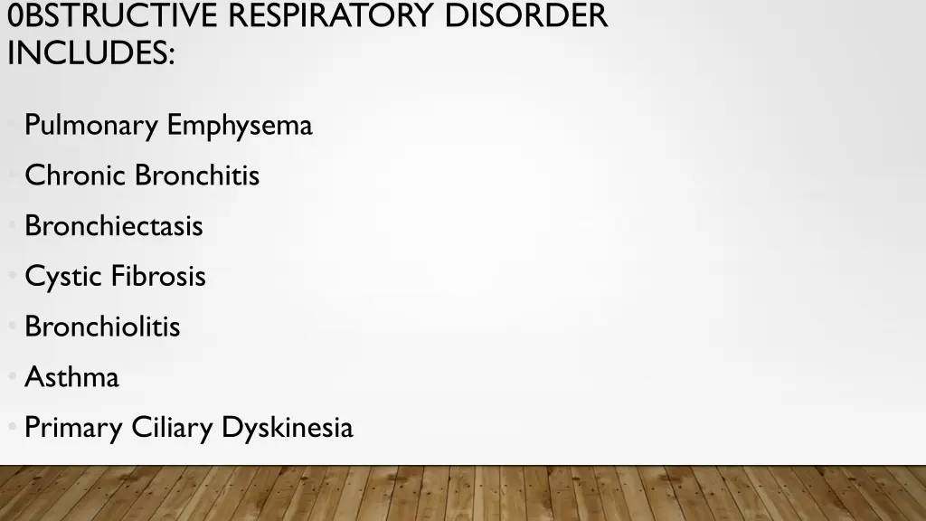 0bstructive respiratory disorder includes