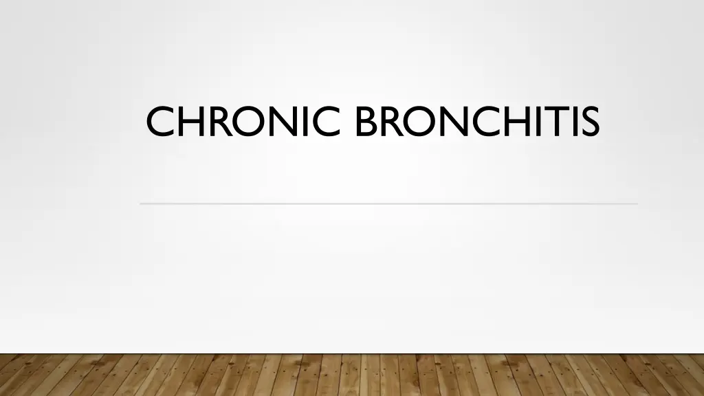 chronic bronchitis