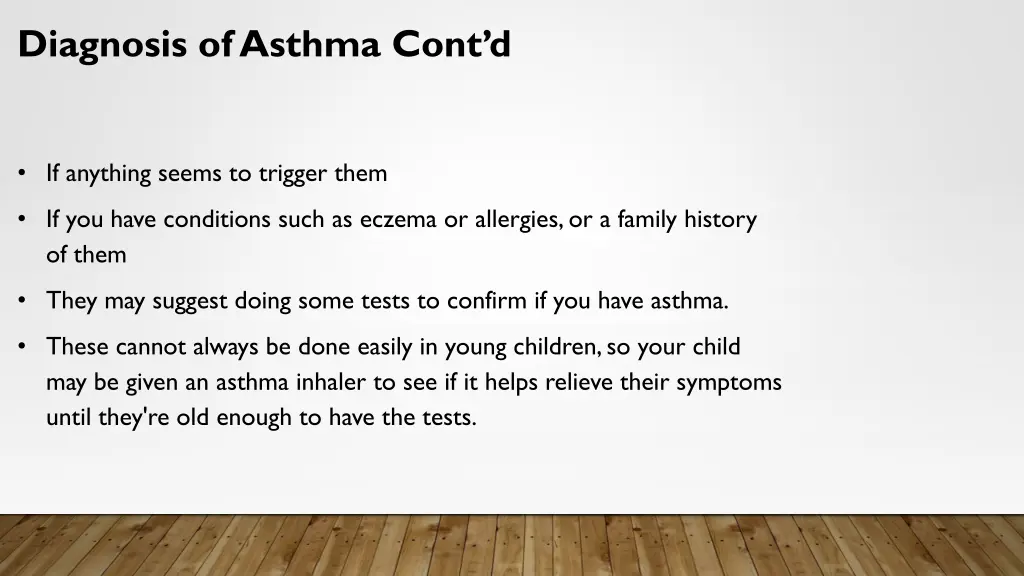 diagnosis of asthma cont d