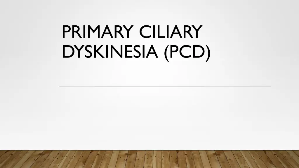 primary ciliary dyskinesia pcd