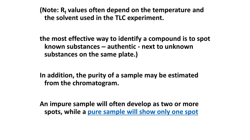 note r f values often depend on the temperature