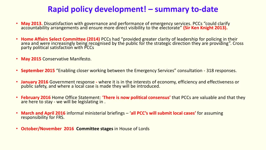 rapid policy development summary to date