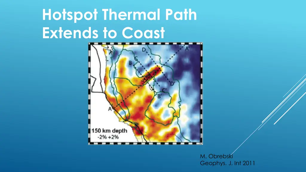 hotspot thermal path extends to coast