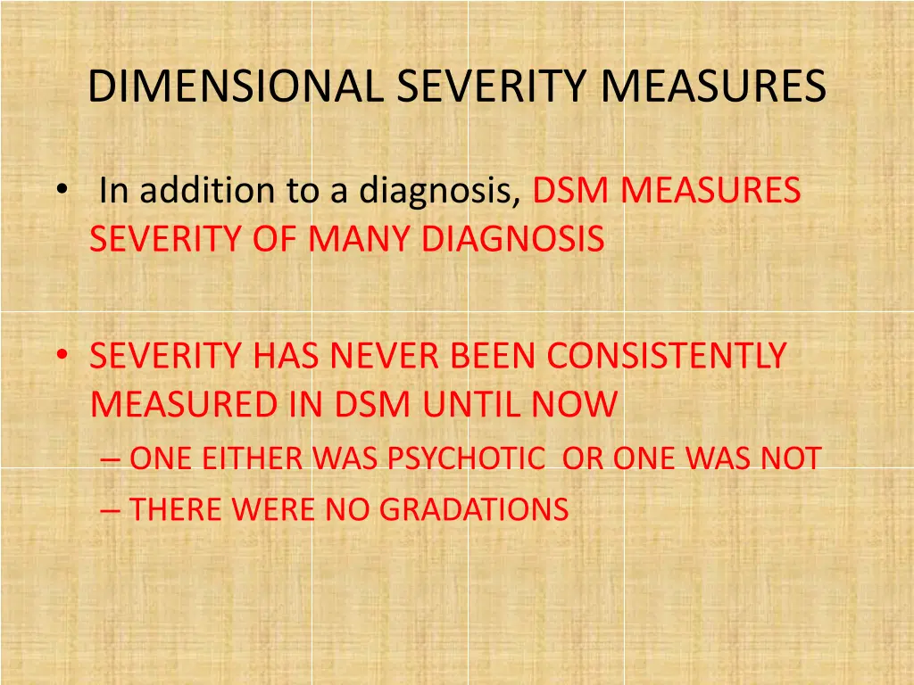 dimensional severity measures