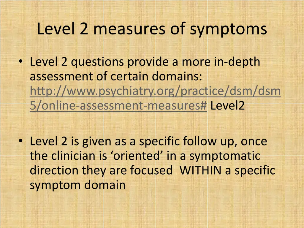 level 2 measures of symptoms