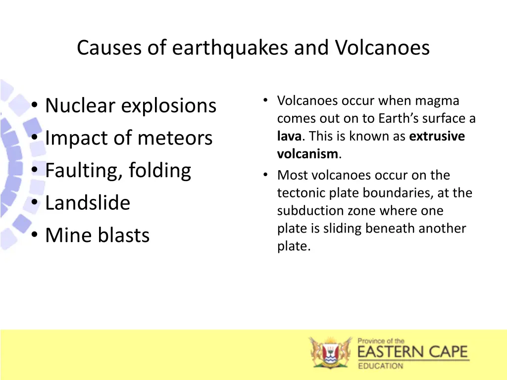 causes of earthquakes and volcanoes