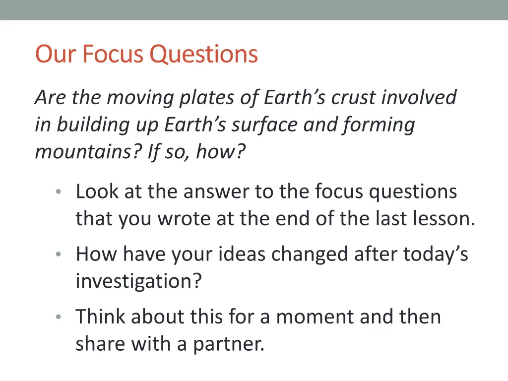 our focus questions