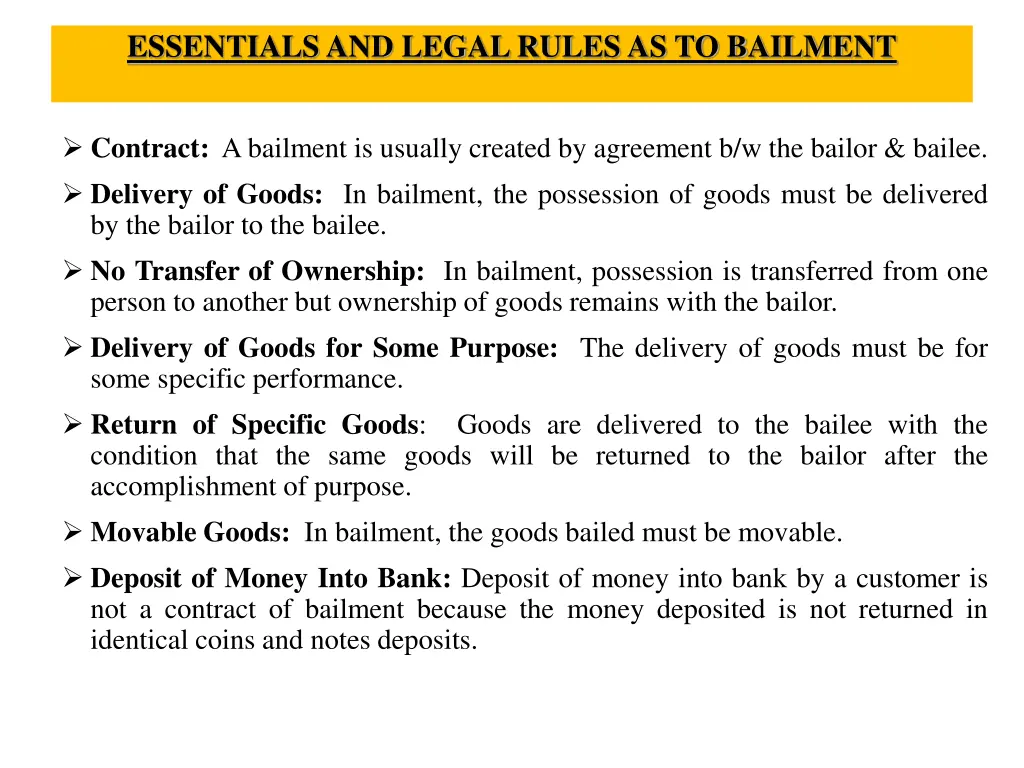 essentials and legal rules as to bailment