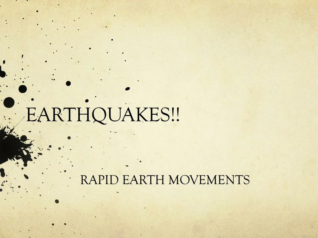 earthquakes