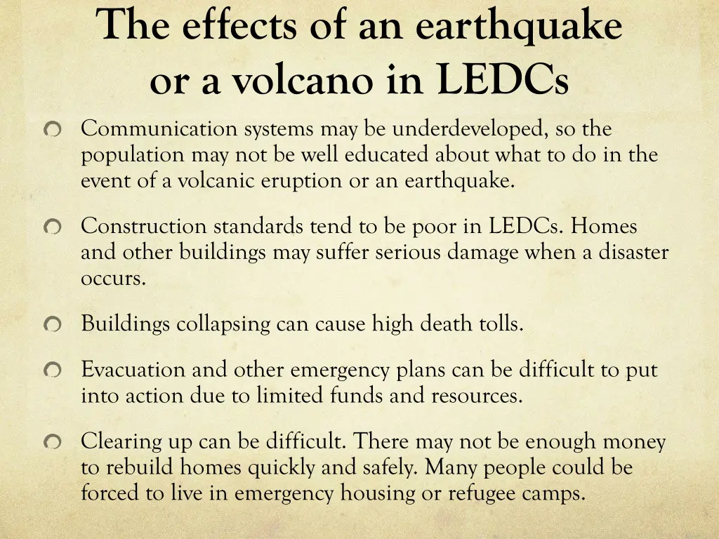 the effects of an earthquake or a volcano