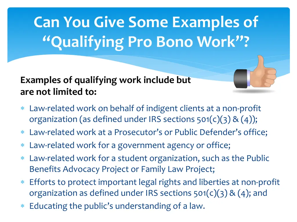 can you give some examples of qualifying pro bono